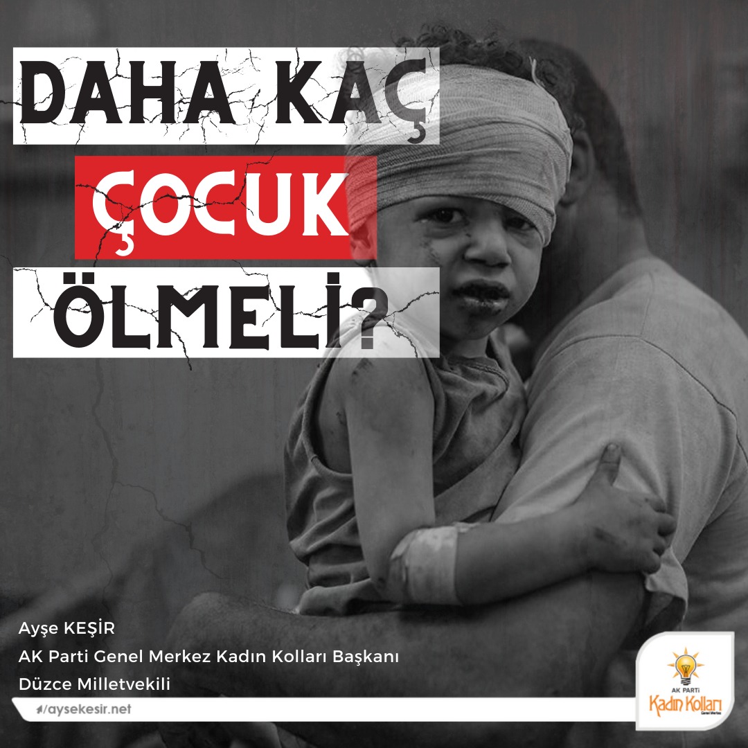 DAHA KAÇ ÇOCUK ÖLMELİ İSRAİL?