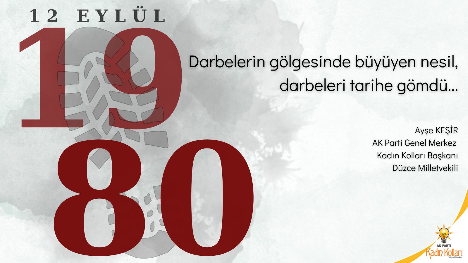 12 EYLÜL DARBESİNİ UNUTMADIK